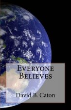Everyone Believes
