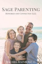 Sage Parenting: Honored and Connected