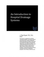 An Introduction to Hospital Drainage Systems