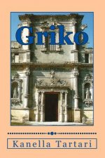 Griko: Grecia Salentina, Italia