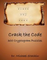Crack the Code: 300 Cryptogram Puzzles