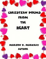 Christian Poems From The Heart