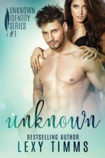 Unknown: Billionaire Contemporary Romance