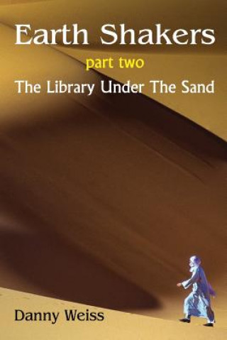 Earth Shakers (Book Two): The Library Under the Sand (A Hippo Graded Reader)