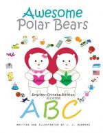 Awesome Polar Bears: ABC (English-Chinese Edition)