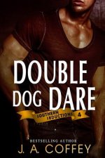 Double Dog Dare: Mack and Allison - Friends to Lovers