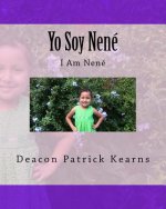 Yo Soy Nené: I am Nené