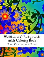Wallflowers & Backgrounds: Advanced Coloring On-The-Go