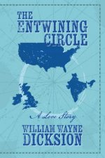 The Entwining Circle: A Love Story