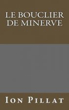 Le Bouclier de Minerve