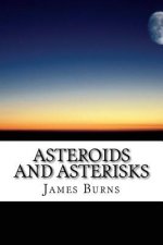 Asteroids And Asterisks