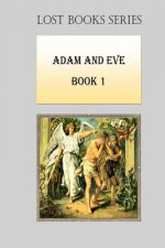 Adam and Eve: Book 1
