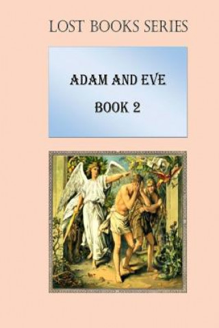 Adam and Eve: Book 2