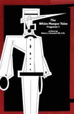 The White Masque Tales: Fragment 1