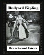 Rewards and Fairies(1910), by Rudyard Kipling