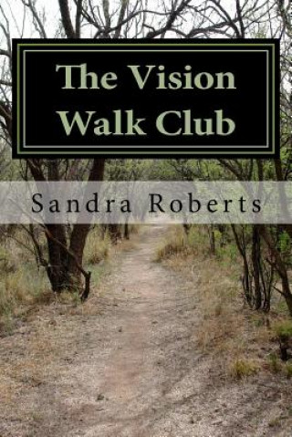The Vision Walk Club