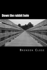 Down the rabbit hole: A glimpse into my mind