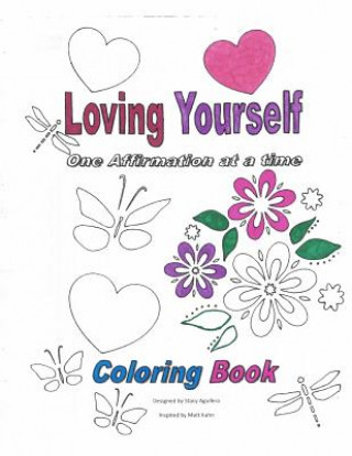 Loving Yourself: Coloring Book