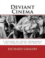 Deviant Cinema: A history of Sexual Dominance and Submission in the Movies