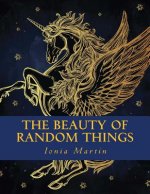 The Beauty of Random Things