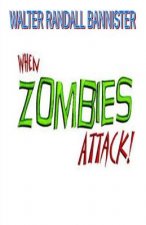 When Zombies Attack