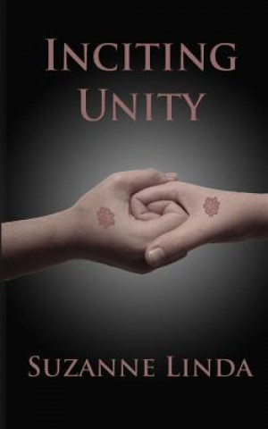 Inciting Unity