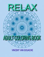 Relax: Adult Coloring Book