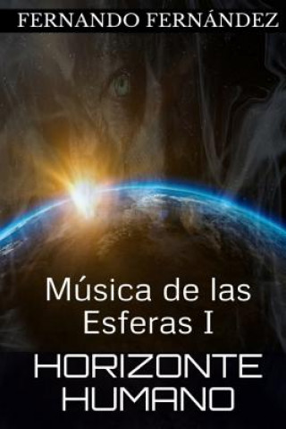 Horizonte Humano: Música de las Esferas I