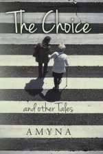 The Choice and other Tales