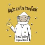 Hayden and the honey farm