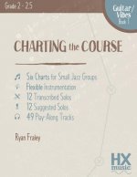 Charting the Course, Guitar / Vibes Book 1