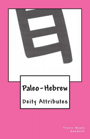 Paleo-Hebrew: Deity Attributes