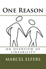One Reason: An overview of likeability