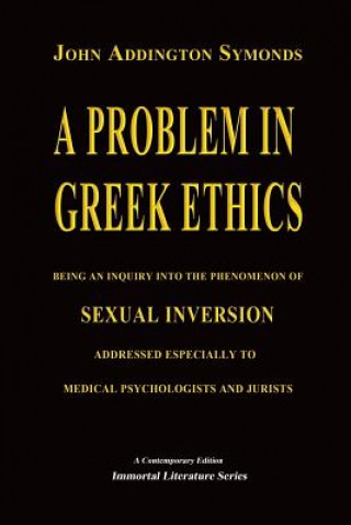 A Problem in Greek Ethics - (Annotated)