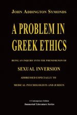 A Problem in Greek Ethics - (Annotated)