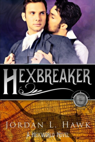 Hexbreaker (Jordan L Hawk)(Puha kötésű)