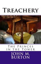 Treachery: The Princes in the Tower