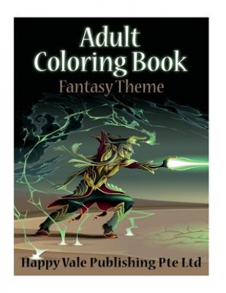 Adult Coloring Book: Fantasy Theme