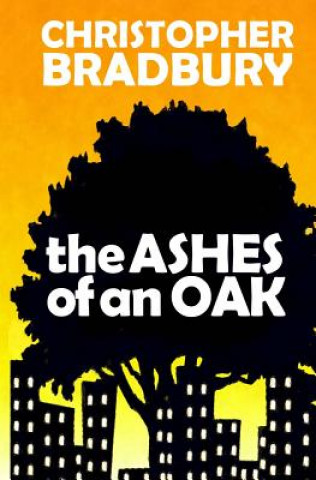 The Ashes of an Oak