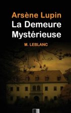 Ars?ne Lupin: La demeure mystérieuse