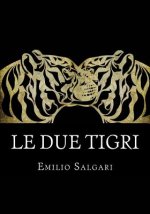 Le Due Tigri: Il Ciclo Dei 