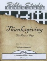 Crosswords Bible Study: Thanksgiving The Pilgrim Saga