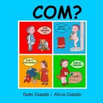 Com?