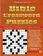 Bible Crossword Puzzles Volume 4: 50 Newspaper style Bible crosswords with almost all the clues straight from the Bible