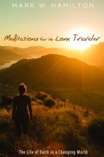 Meditations for the Lone Traveler
