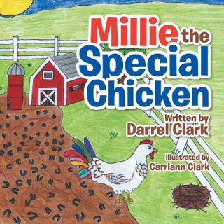 Millie the Special Chicken