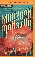 Monsoon Mansion: A Memoir