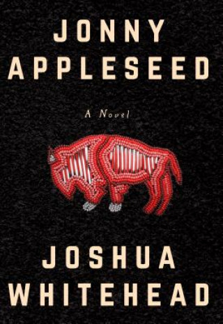 Jonny Appleseed (Joshua Whitehead)(Brožovaná)