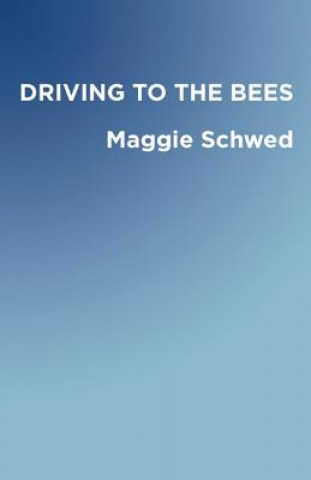 Driving to the Bees