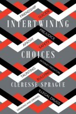 Intertwining Choices